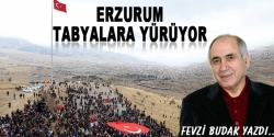 Erzurum tabyalara yürüyor!