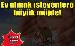 Ev almak isteyenlere büyük müjde