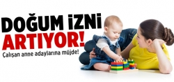 Doğum izni artıyor!