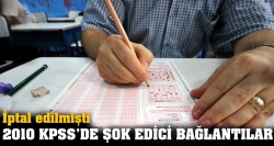 2010 KPSS'de şok edici bağlantılar