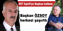 657 İspirli’ye Başkan kalkanı!