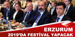Erzurum 2019'da Festival yapacak