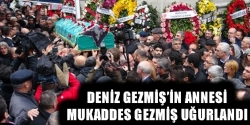 Mukaddes Gezmiş uğurlandı