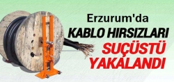 Erzurum'da Kablo Hırsızlarına Suçüstü!