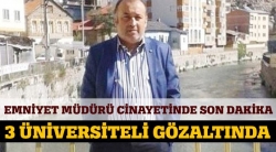 3 kişi gözaltına alındı