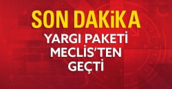 Yargı Paketi Kabul Edildi