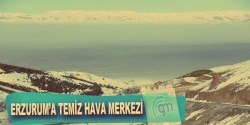 Erzurum'a temiz hava merkezi