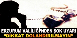 Valilikten dolandırıcılık uyarısı