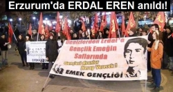 Erdal Eren her yerde anıldı