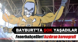 Fenerbahçelileri kızdıran koreografi
