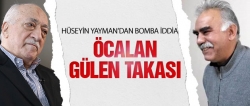 Bomba Öcalan-Gülen iddiası!