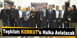 Teşkilatı Korkut'u halka anlatacak