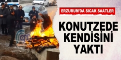 Konutzede kendisini yaktı