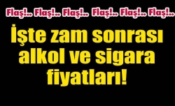 Alkol ve sigara fiyatları!