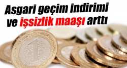 Asgari geçim indirimi ve işsizlik maaşı arttı