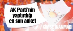 AK Parti'nin yaptırdığı en son anket