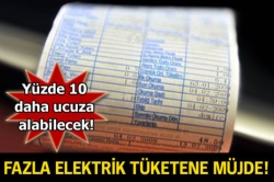 Fazla elektrik tüketene müjde