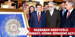 Davutoğlu Esmaül Hüsna sergisi açtı