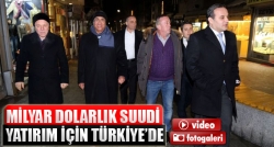 Suudi işadamı dev yatırım için geldi!