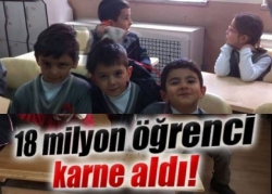 18 milyon öğrenci karne aldı!