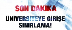 Son dakika üniversiteye sınavı açıklaması