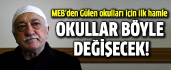 Gülen okulları için MEB'den ilk hamle!