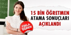 15 Bin Öğretmen Ataması Yapıldı!