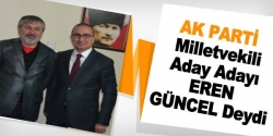 Eren’den Güncel’e ziyaret!