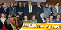 Anneler ders başı yaptı