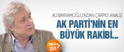 AK Parti'nin en büyük rakibi...