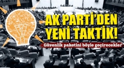 AK Parti'den yeni taktik!