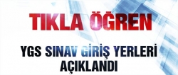 YGS giriş yerleri açıklandı