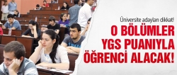 YGS puanıyla öğrenci alıyor!