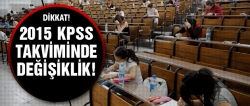 2015 KPSS ataması takviminde şok değişiklik!