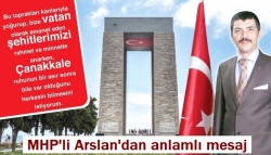 Arslan'dan Çanakkale mesajı