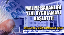 Maliye Bakanlığı yeni uygulama