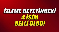 4 isim belli oldu!