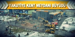 Yakutiye Kent Meydanı büyüdü