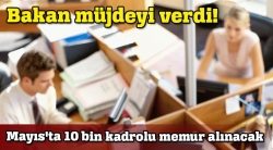 10 bin kadrolu memur alınacak