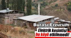 Bu köy elektrik kesintisinden etkilenmedi