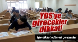 İşte YDS’de dikkat edilmesi gerekenler!