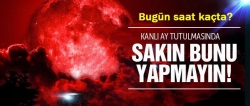 Kanlı ay tutulması bugün saat kaçta?