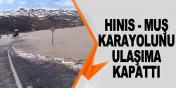 Erzurum-Muş Karayolu ulaşıma kapandı.