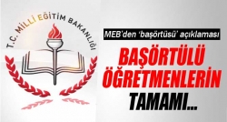 MEB’den ‘başörtüsü’ açıklaması!