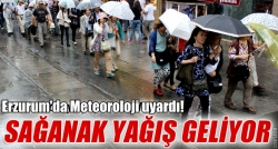 Erzurum'da Meteoroloji uyardı!