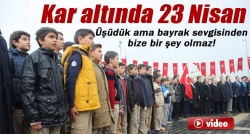 Kar altında 23 Nisan