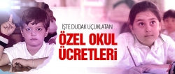 Özel okul ücretleri belli oldu