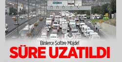 Binlerce şoföre müjde!