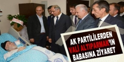 Altıparmak'ın babasının ziyaret etti