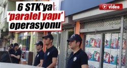 6 STK’ya ‘paralel yapı’ operasyonu!